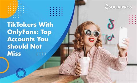 tik tok onlyfans|Top 15 TikTokers with OnlyFans You Should Not Miss